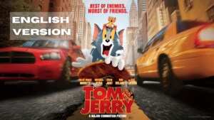 Tom & Jerry The Movie Trailer (English)